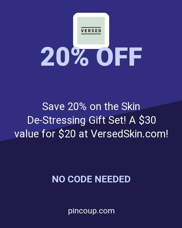 Save 20% on the Skin De-Stressing Gift Set! A $30 value for $20 at VersedSkin.com!