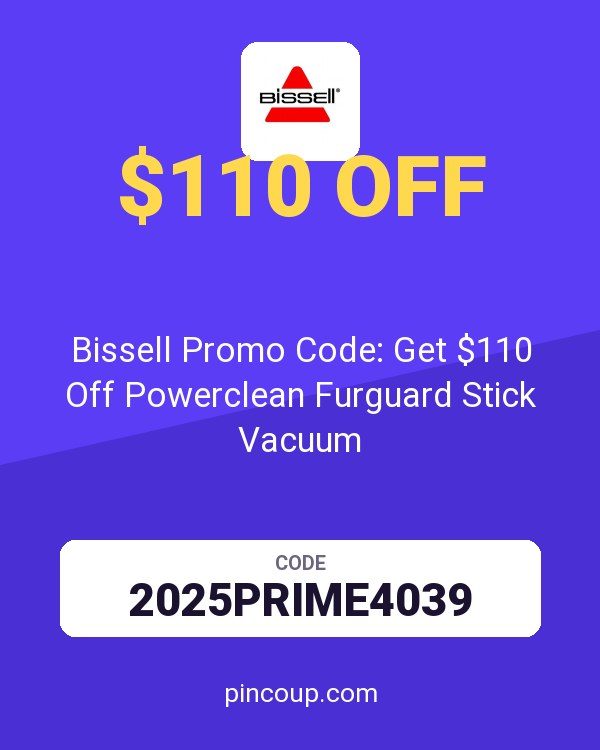 Bissell Promo Code: Get $110 Off Powerclean Furguard Stick Vacuum
