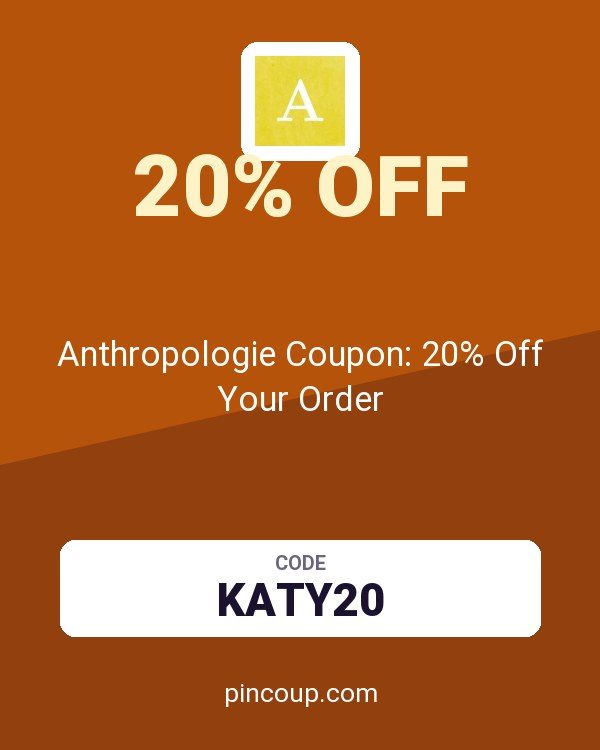 Anthropologie Coupon: 20% Off Your Order