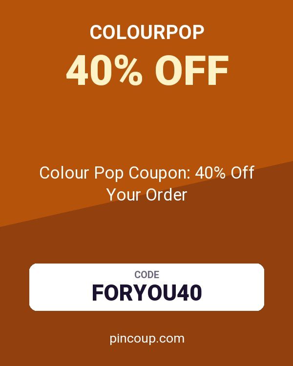 Colour Pop Coupon: 40% Off Your Order