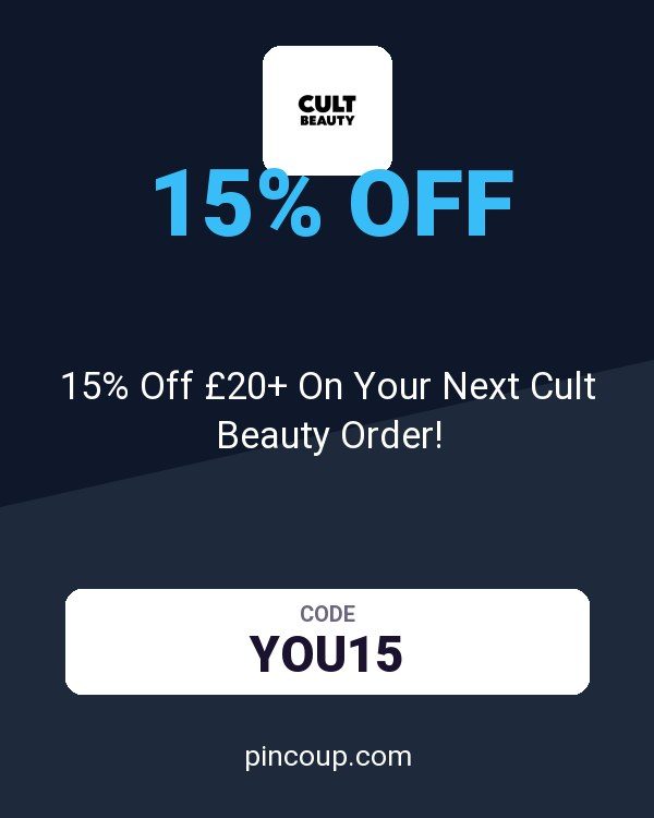 15% Off £20+ On Your Next Cult Beauty Order!