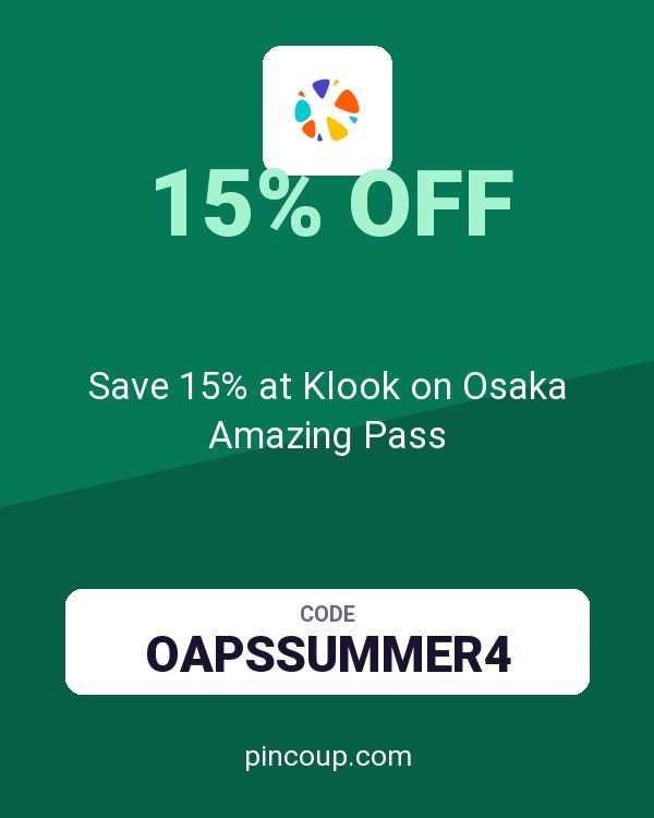 Save 15% at Klook on Osaka Amazing Pass