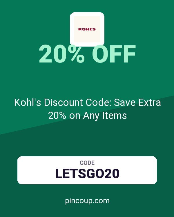 Kohl's Discount Code: Save Extra 20% on Any Items