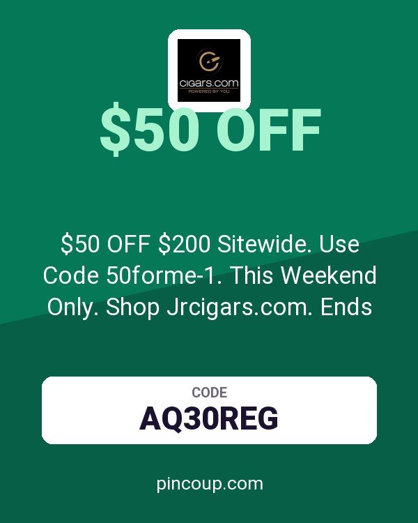 $50 OFF $200 Sitewide. Use Code 50forme-1. This Weekend Only. Shop Jrcigars.com. Ends 5/7.