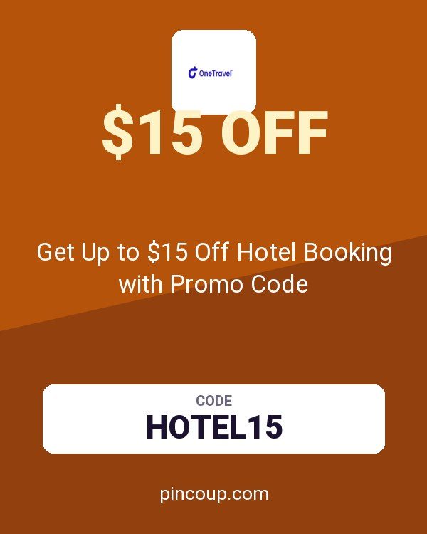 OneTravel.com coupon: Get Up to $15 Off Hotel Booking with Promo Code