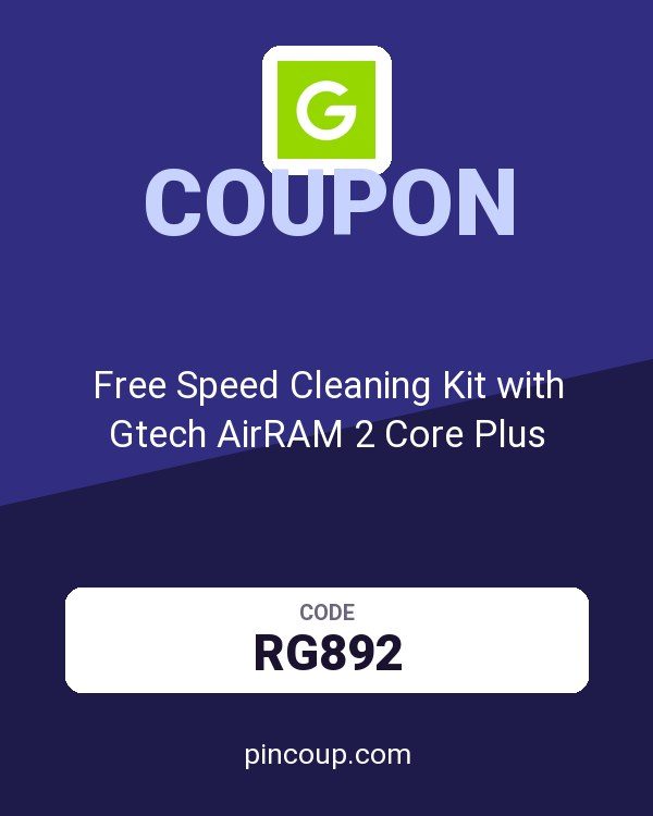 Gtech.co.uk coupon: Free Speed Cleaning Kit with Gtech AirRAM 2 Core Plus