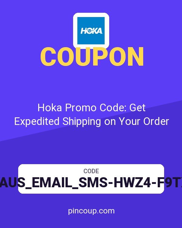Hoka One coupon: Hoka Promo Code: Get Expedited Shipping on Your Order