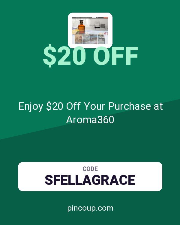 Enjoy $20 Off Your Purchase at Aroma360