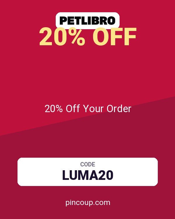 Petlibro coupon: 20% Off Your Order
