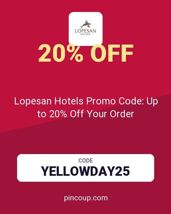 Lopesan Hotels Promo Code: Up to 20% Off Your Order