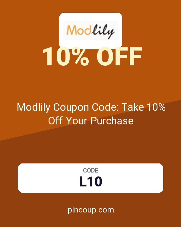Modlily Coupon Code: Take 10% Off Your Purchase