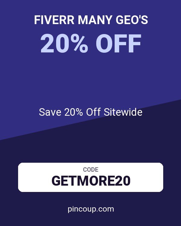 Fiverr Many GEO's coupon: Save 20% Off Sitewide