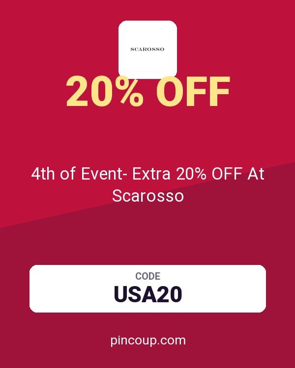 Scarosso Srl coupon: 4th of Event- Extra 20% OFF At Scarosso