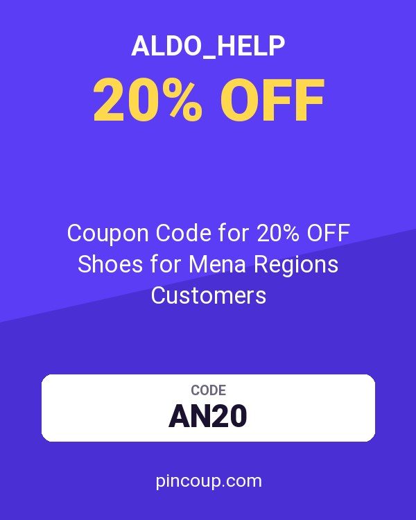 ALDO_Help: Coupon Code for 20% OFF Shoes for Mena Regions Customers