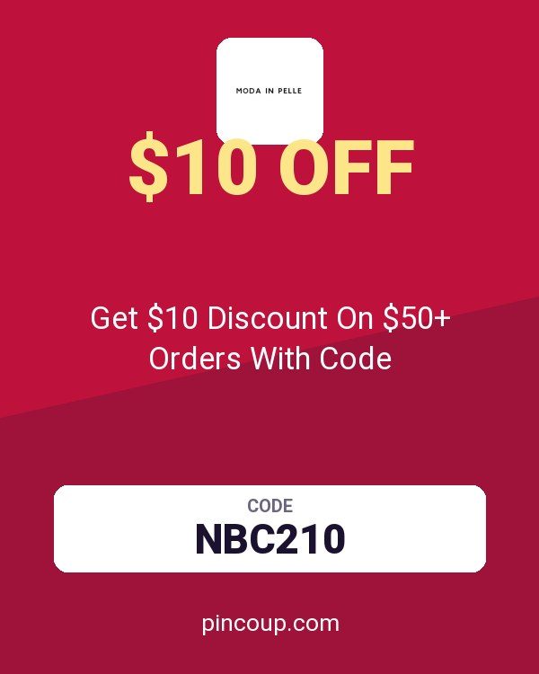 Moda in Pelle coupon: Get $10 Discount On $50+ Orders With Code
