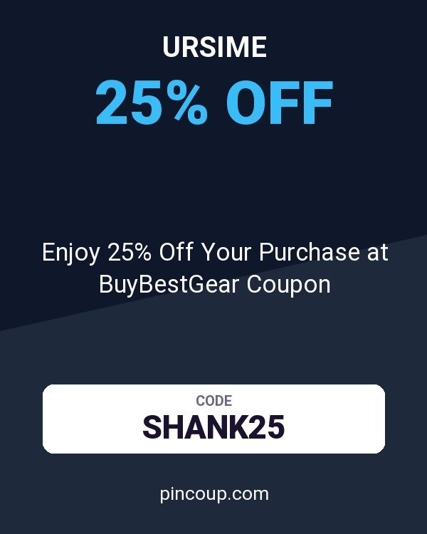 Ursime: Enjoy 25% Off Your Purchase at BuyBestGear Coupon