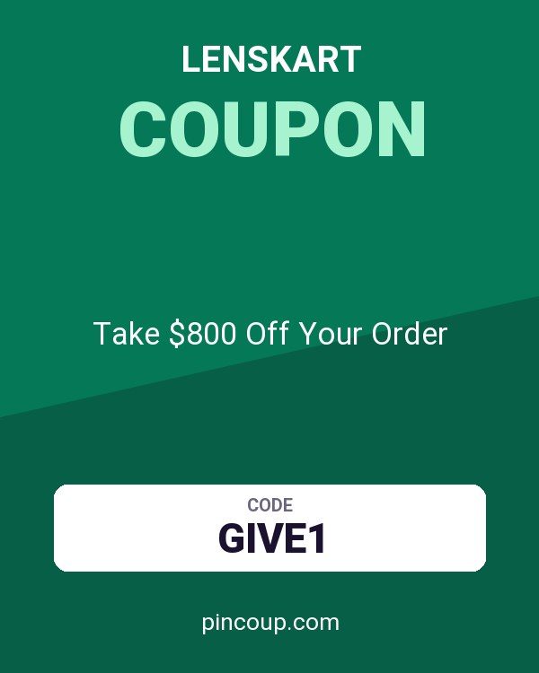 Lenskart coupon: Take $800 Off Your Order