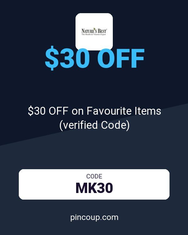 Nature's Best coupon: $30 OFF on Favourite Items (verified Code)
