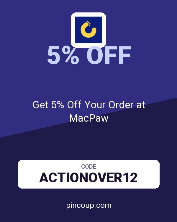 Get 5% Off Your Order at MacPaw