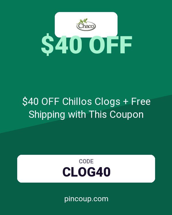 Chacos: $40 OFF Chillos Clogs + Free Shipping with This Coupon