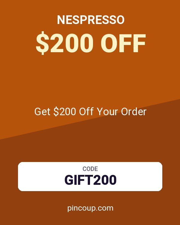 Nespresso coupon: Get $200 Off Your Order