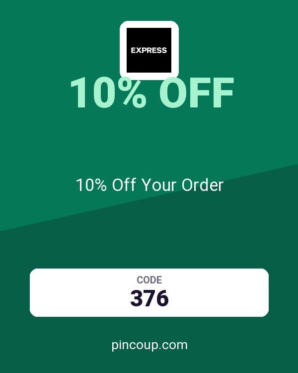 Express coupon: 10% Off Your Order