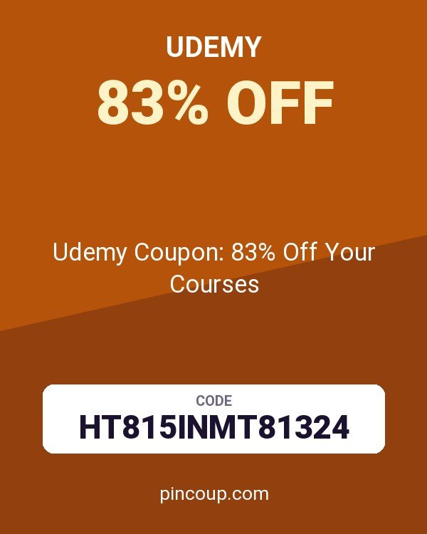 Udemy Coupon: 83% Off Your Courses