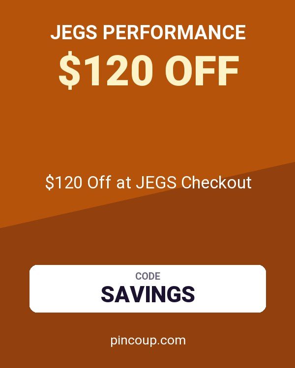 JEGS Performance coupon: $120 Off at JEGS Checkout