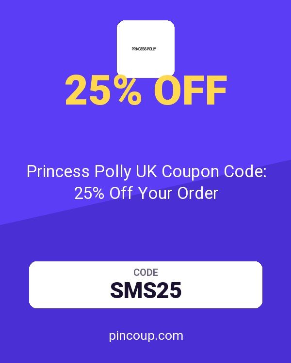 Princess Polly UK Coupon Code: 25% Off Your Order