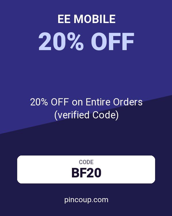 EE Mobile coupon: 20% OFF on Entire Orders (verified Code)