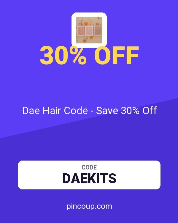 Dae Hair Code - Save 30% Off