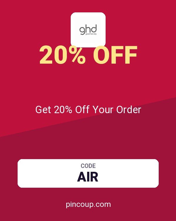 ghd coupon: Get 20% Off Your Order