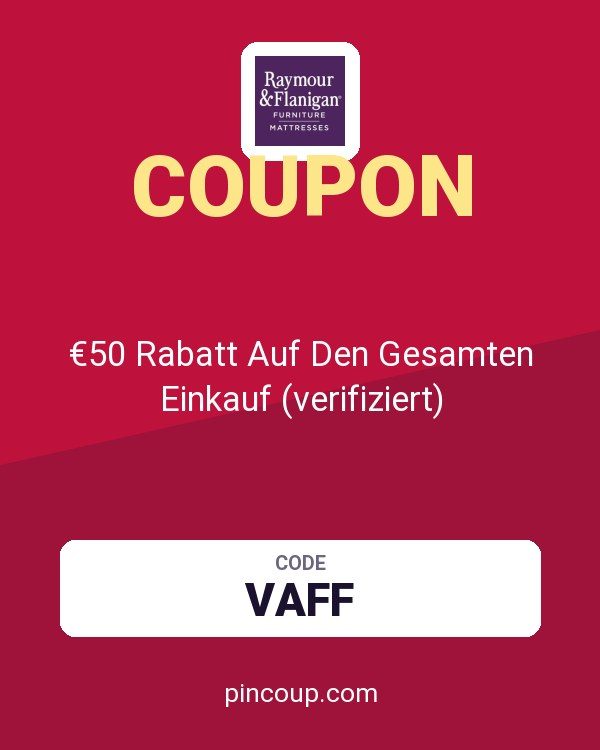 Raymour & Flanigan coupon: €50 Rabatt Auf Den Gesamten Einkauf (verifiziert)