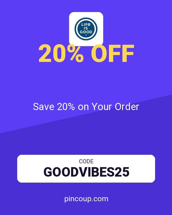Life is Good coupon: Save 20% on Your Order