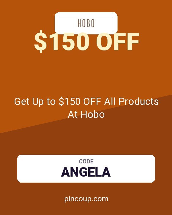 HOBO Bags coupon: Get Up to $150 OFF All Products At Hobo