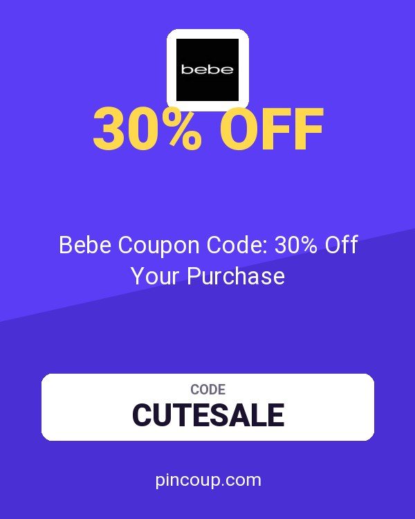Bebe Coupon Code: 30% Off Your Purchase