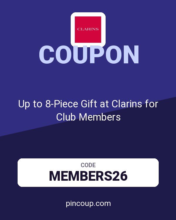 Up to 8-Piece Gift at Clarins for Club Members