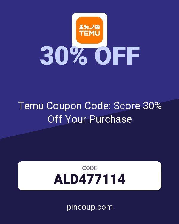 Temu Coupon Code: Score 30% Off Your Purchase