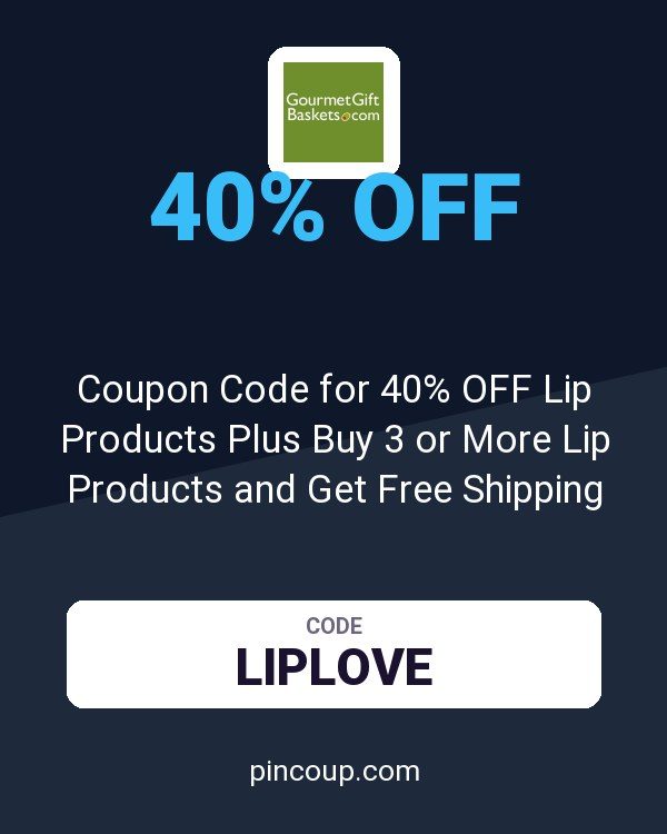 GourmetGiftBaskets.com: Coupon Code for 40% OFF Lip Products Plus Buy 3 or More Lip Products and Get Free Shipping and a Balm