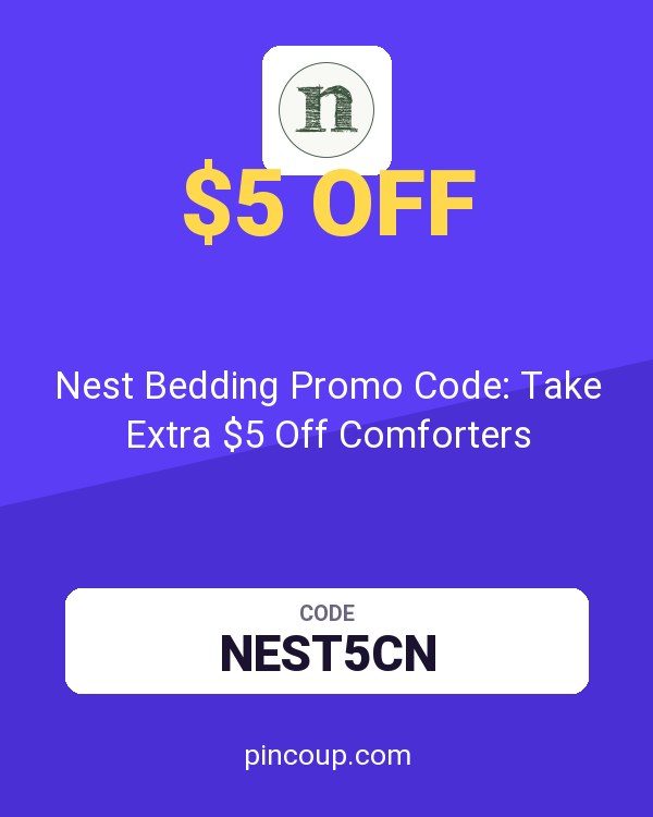 Nest Bedding Promo Code: Take Extra $5 Off Comforters