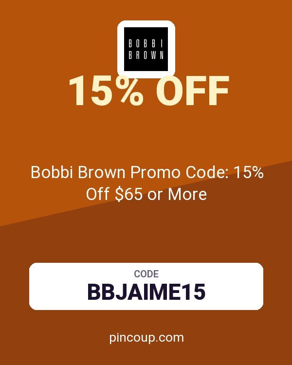 Bobbi Brown Cosmetics coupon: Bobbi Brown Promo Code: 15% Off $65 or More