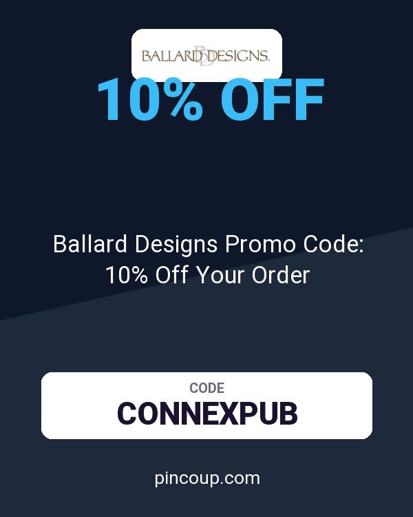 Ballard Designs Promo Code: 10% Off Your Order