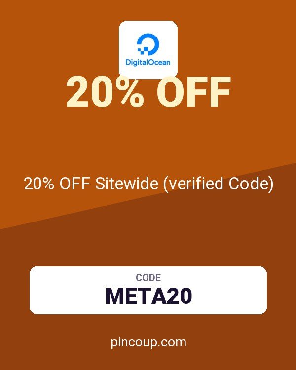 DigitalOcean coupon: 20% OFF Sitewide (verified Code)