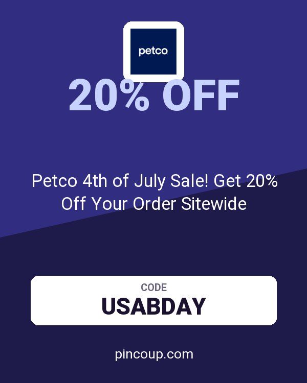 PETCO Animal Supplies coupon: Petco 4th of July Sale! Get 20% Off Your Order Sitewide