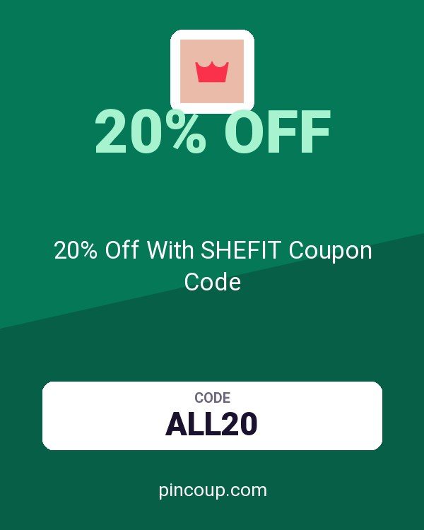 20% Off With SHEFIT Coupon Code
