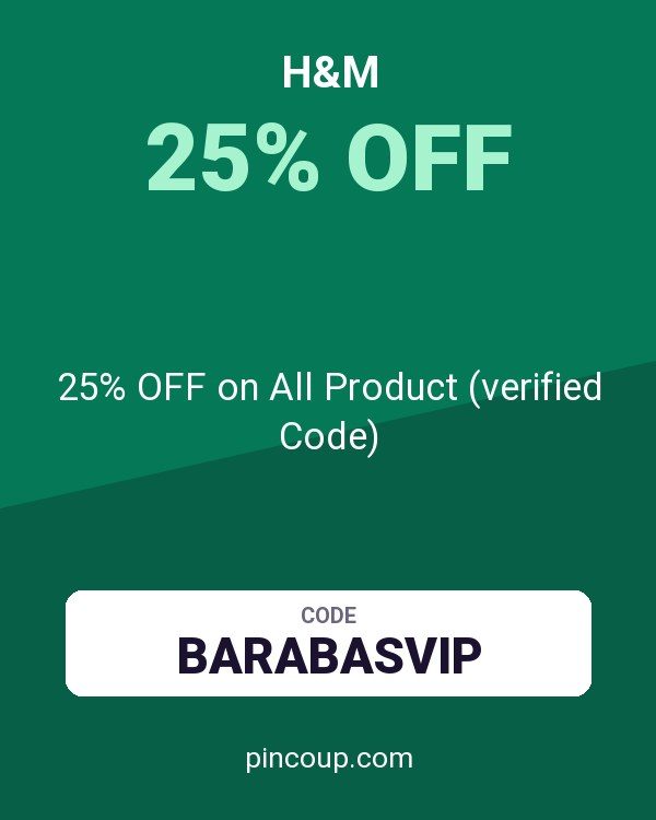 H&M coupon: 25% OFF on All Product (verified Code)
