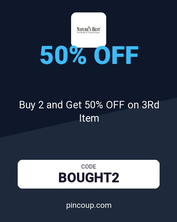 Nature's Best coupon: Buy 2 and Get 50% OFF on 3Rd Item