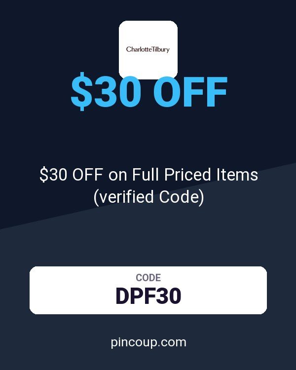 Charlotte Tilbury CA coupon: $30 OFF on Full Priced Items (verified Code)