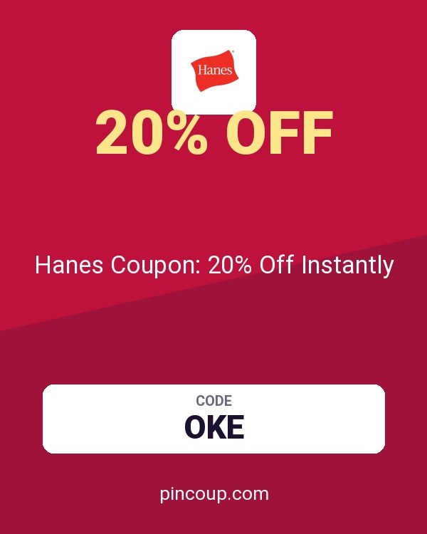 Hanes.com: Hanes Coupon: 20% Off Instantly