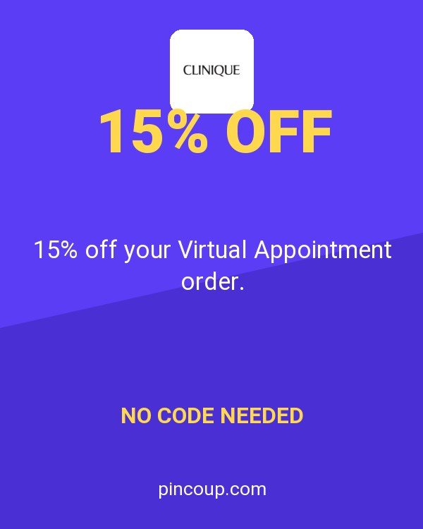 Clinique coupon: 15% off your Virtual Appointment order.